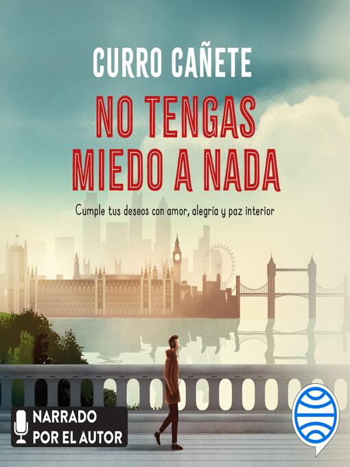 Title details for No tengas miedo a nada by Curro Cañete - Available